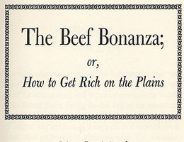 "The Beef Bonanza", a pamphlet sympathizing with ranchers, 1881
